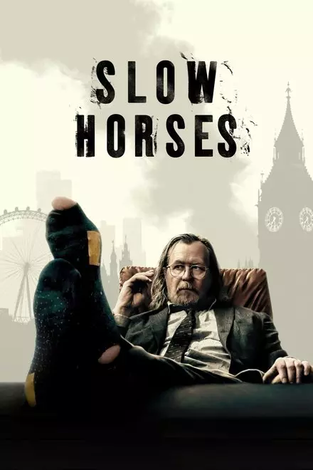 Slow Horses Slow Horses